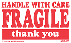 AMS-533 3 x 5 Fragile Handle With Care Thank You Label 500/Roll